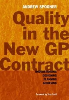 Quality in the New Gp Contract by Andrew Spooner Paperback