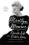 marilyn monroe the private life of a public icon