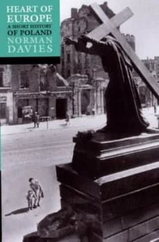 Heart of Europe by Norman Davies Paperback