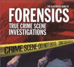 The Illustrated Guide to Forensics by Zakaria Erzinlioglu and Zakaria Erzinlioglu Hardback