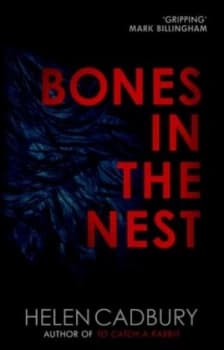 Bones in the Nest by Helen Cadbury Book