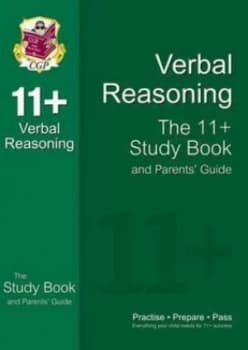11+ Verbal Reasoning Study Book and Parents Guide for Gl and Other Test Providers Hardback