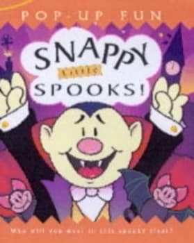Snappy Little Spooks by A. J Wood and Derek Matthews Hardback