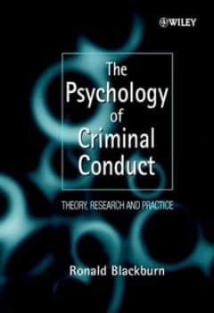 The Psychology of Criminal Conduct by Ronald Blackburn Paperback