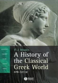 A History of the Classical Greek World by P. J. Rhodes Paperback