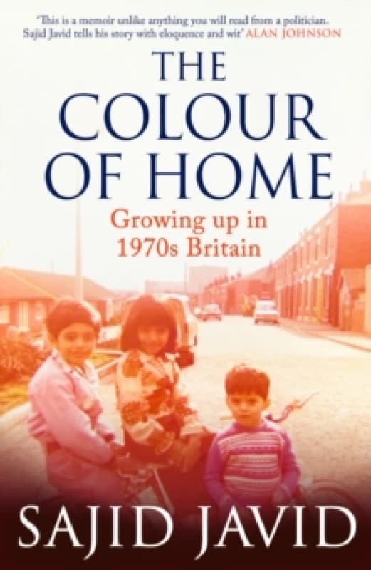 The Colour of Home. Hardback. By Sajid Javid Books