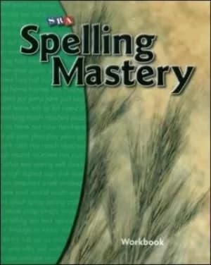 Spelling Mastery Level B Student Workbook by N/A Mcgraw-Hill