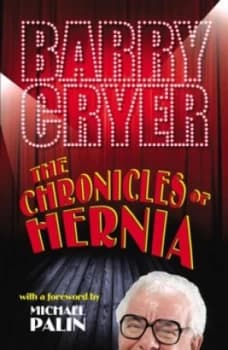 The Chronicles of Hernia by Barry Cryer Paperback