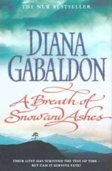 A Breath of Snow and Ashes by Diana Gabaldon Hardback