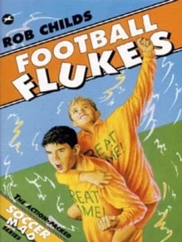 Football Flukes by Rob Childs and Aidan Potts Paperback