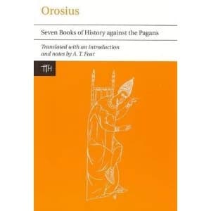 Orosius Seven Books of History against the Pagans Paperback / softback 2010