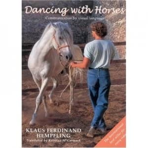 Dancing with Horses by Klaus Ferdinand Hempfling Hardback