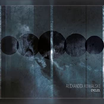 Alexander Kowalski - Cycles CD