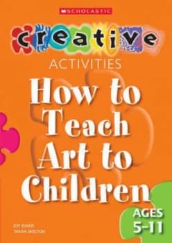 How to Teach Art to Children by Joy Evans Paperback