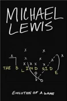 The blind side by Michael M Lewis