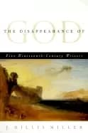 disappearance of god five nineteenth century writers