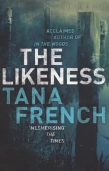 The Likeness by Tana French Paperback