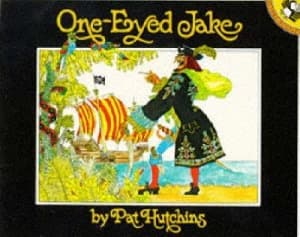 One-Eyed Jake. by Pat Hutchins Paperback