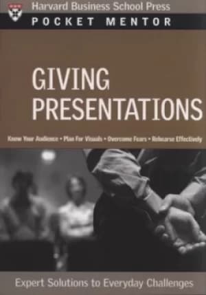 Giving presentations by Harvard Business Review