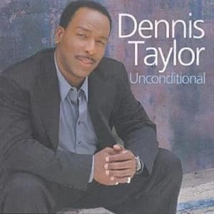 Unconditional by Dennis Taylor CD Album