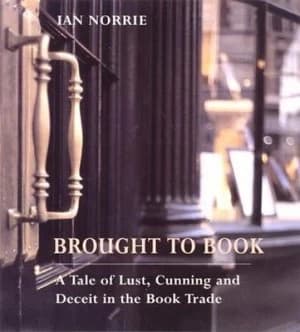 Brought to Book by Ian Norrie Hardback