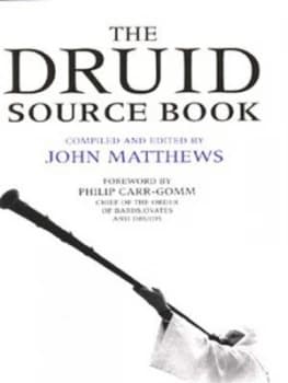 The Druid Source Book Hardback