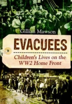Evacuees by Gillian Mawson Hardback