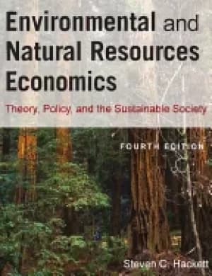 environmental and natural resources economics theory policy and the sustai