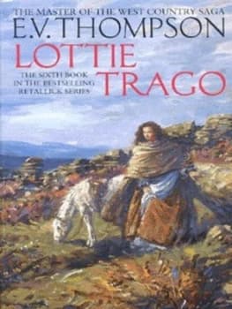 Lottie Trago by E. V. Thompson Paperback