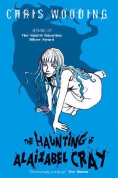 The Haunting of Alaizabel Cray by Chris Wooding Paperback