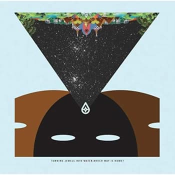 Turning Jewels Into Water - Which Way Is Home? CD