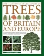 illustrated encyclopedia of trees of britain and europe the ultimate refere
