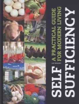 Self-Sufficiency by Liz Wright Hardback