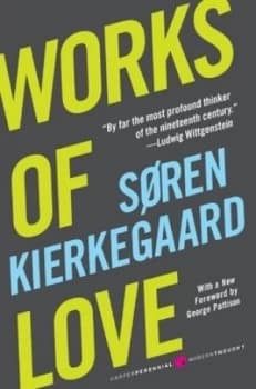 Works of Love by Soren Kierkegaard Paperback