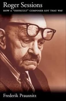 Roger Sessions by Frederik Prausnitz