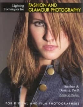 Lighting Techniques for Fashion and Glamour Photography by Stephen a Dantzig Book