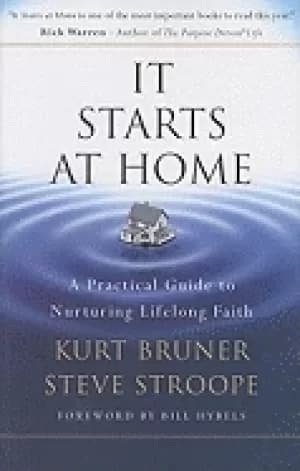 it starts at home a practical guide to nurturing lifelong faith