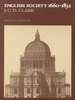 English Society 1660-1832 by J. C. D. Clark Paperback
