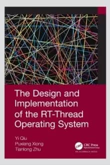 The Design and Implementation of the RT-Thread Operating System