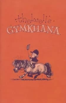 Thelwells Gymkhana by Norman Thelwell Hardback