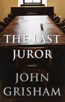 The Last Juror by John Grisham Hardback