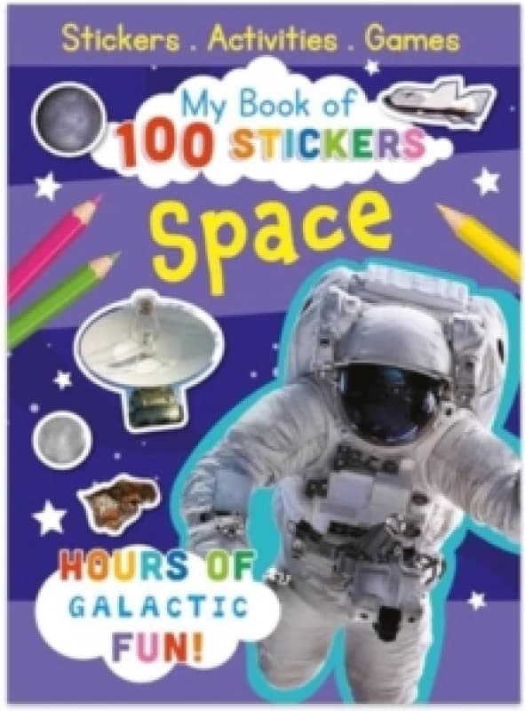 My Book of 100 Stickers: Space Paperback / softback
