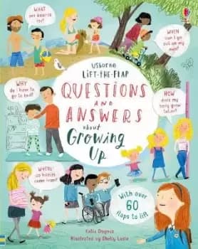 Lift-the-flap Questions and Answers about Growing Up by Katie Daynes