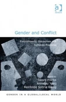 Gender and Conflict by Georg Frerks Hardback