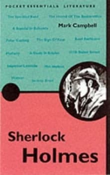 The Pocket Essential Sherlock Holmes by Mark Campbell Book