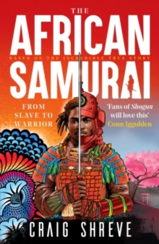 The African Samurai : 'Fans of Shogun will love this' Conn Iggulden Paperback / softback
