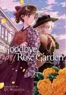 goodbye my rose garden vol 2