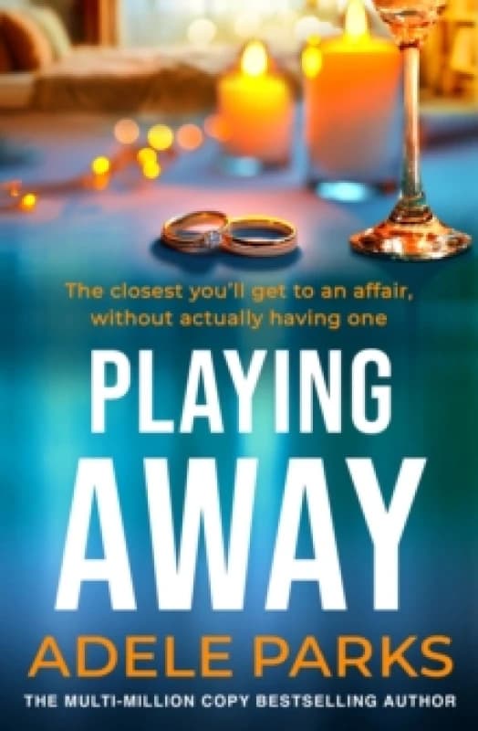 Playing Away. Paperback. By Adele Parks Books