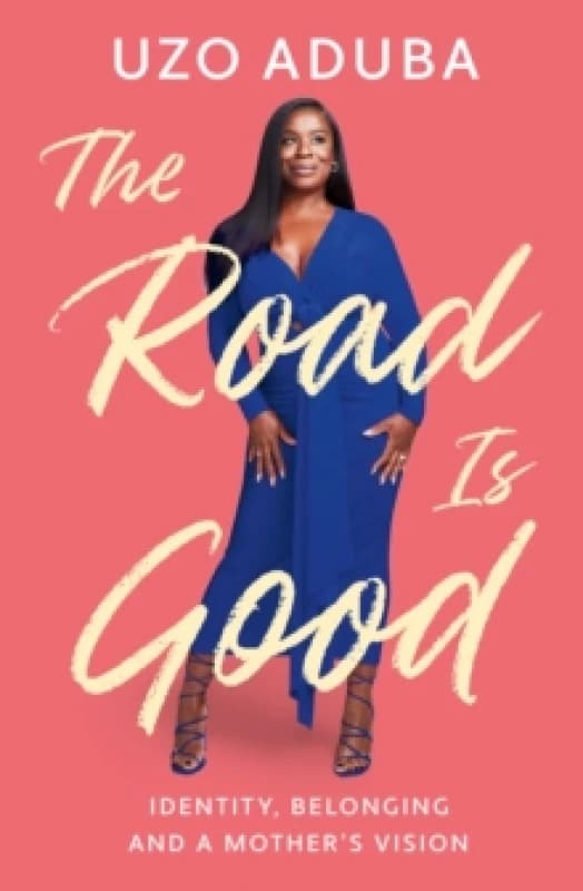 The Road is Good : The inspiring memoir from the star of The Residence and Orange Is The New Black Hardback