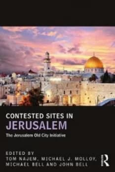 Contested Sites in Jerusalem by Tom Najem Book